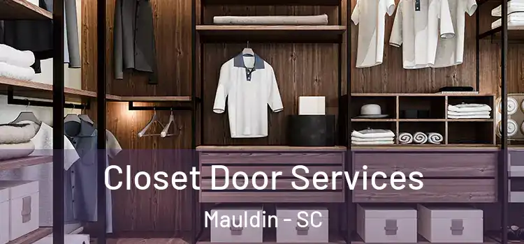 Closet Door Services Mauldin - SC
